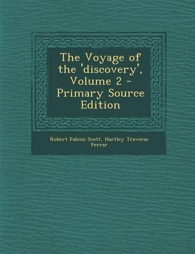 The Voyage of the 'Discovery', Volume 2