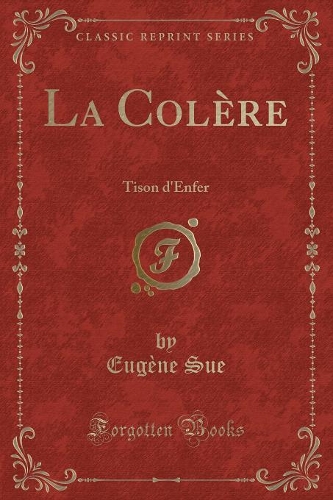 La Colère