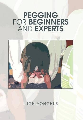 Pegging for Beginners and Experts: (English)