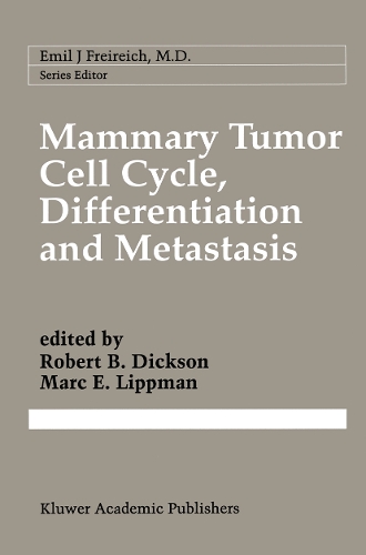 Mammary Tumor Cell Cycle, Differentiation, and Metastasis