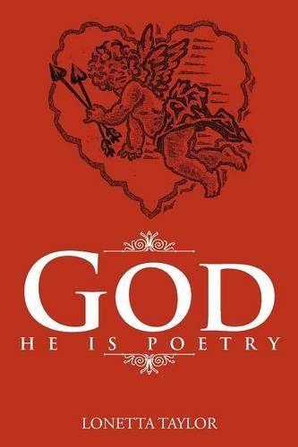 God, He is Poetry: (English)