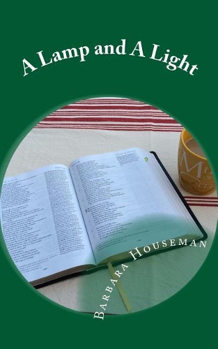 Lamp and A Light: Meditations on Psalm 119