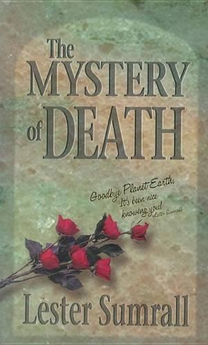 The Mystery of Death