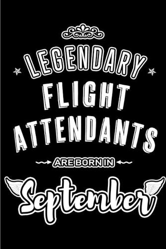 Legendary Flight Attendants are born in September