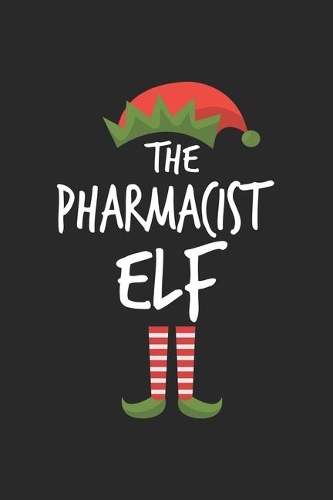 Funny Pharmacist Elf Christmas Notebook Gift