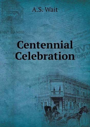 Centennial Celebration