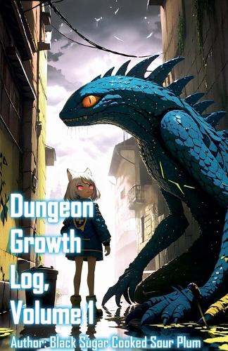 Dungeon Growth Log, Volume 1: (1 Dungeon Growth Log)