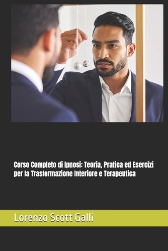 Corso Completo di Ipnosi