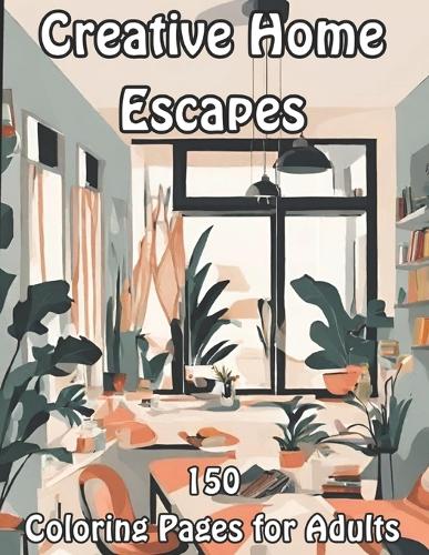 Creative Home Escapes