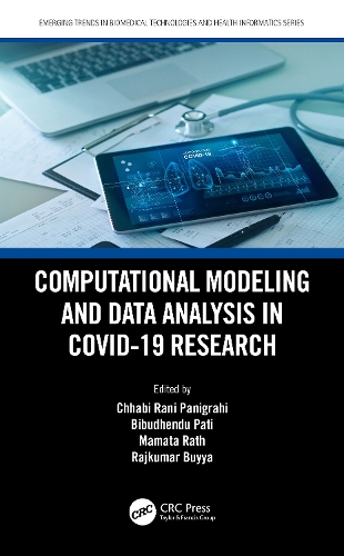 Computational Modeling and Data Analysis in COVID-19 Research: (Emerging Trends in Biomedical Technologies and Health informatics)