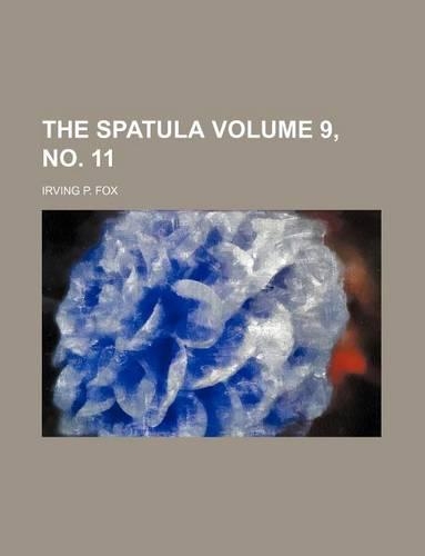 The Spatula Volume 9, No. 11