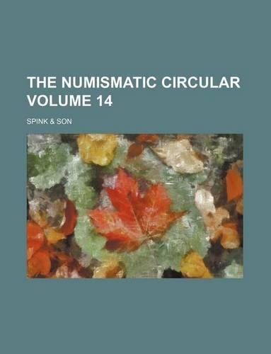 The Numismatic Circular Volume 14