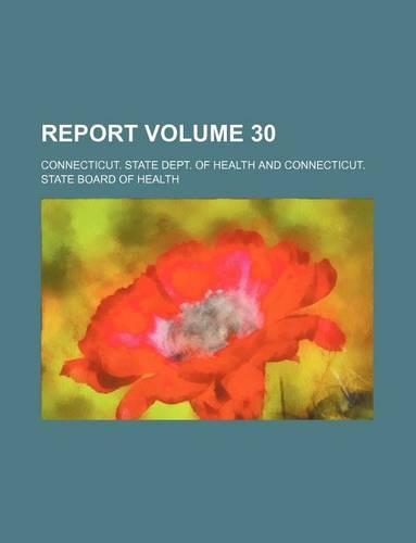Report Volume 30