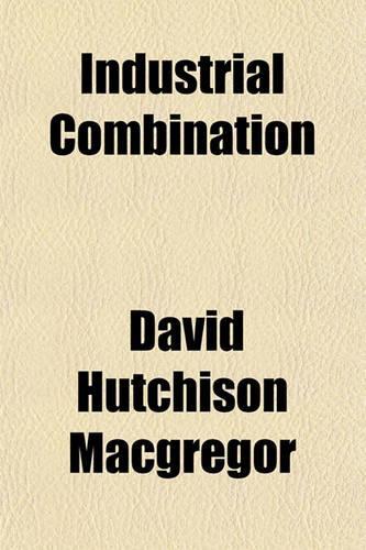 Industrial Combination