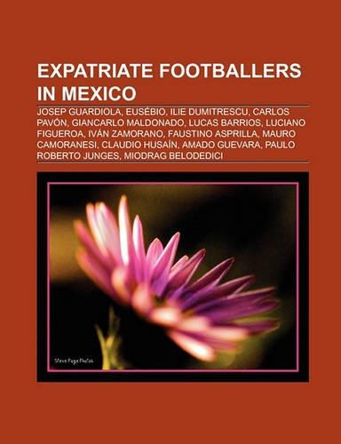 Expatriate Footballers in Mexico
