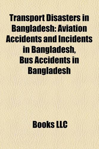 Transport Disasters in Bangladesh