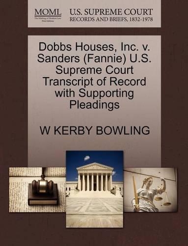 Dobbs Houses, Inc. V. Sanders (Fannie) U.S. Supreme Court Transcript of Record with Supporting Pleadings: (English)