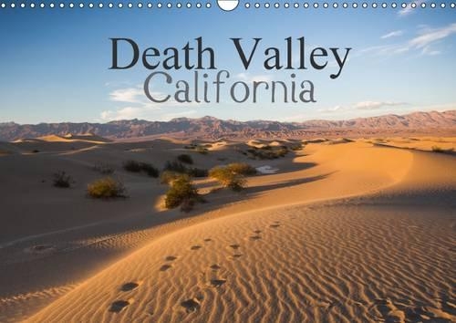 Death Valley California 2016: Fascinating images of Death Valley, California(Calvendo Places)