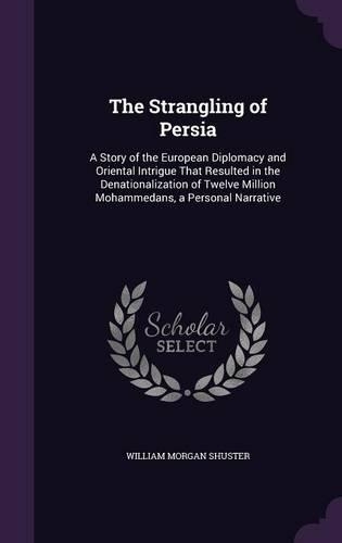 The Strangling of Persia