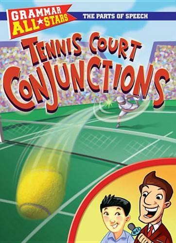 Tennis Court Conjunctions