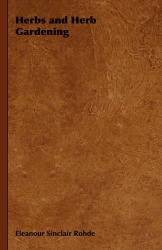 Herbs and Herb Gardening