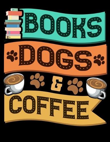 Books Dogs & Coffee