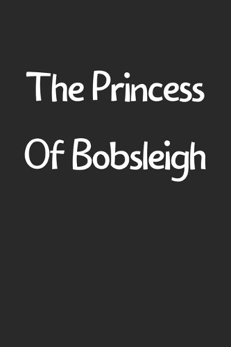 The Princess Of Bobsleigh