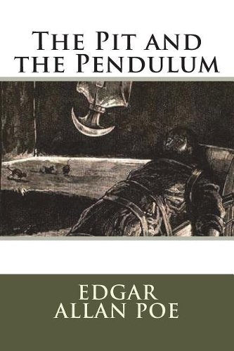 The Pit and the Pendulum