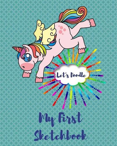 Let's Doodle My First Sketchbook