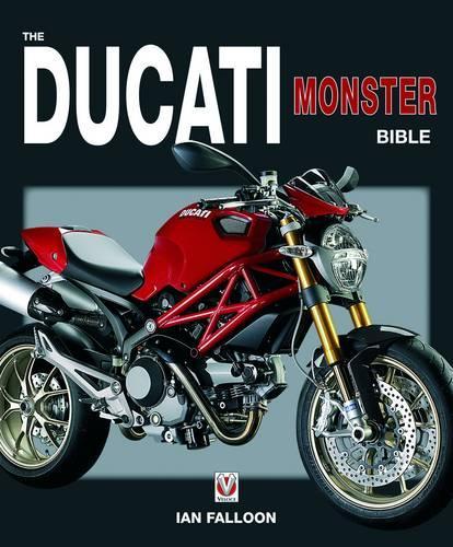 The Ducati Monster Bible