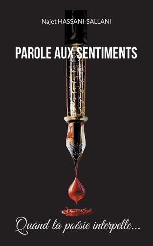 Parole aux sentiments: Quand la poésie interpelle...