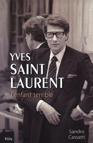 Yves Saint Laurent l'enfant terrible