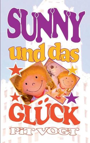 Sunny und das Glück
