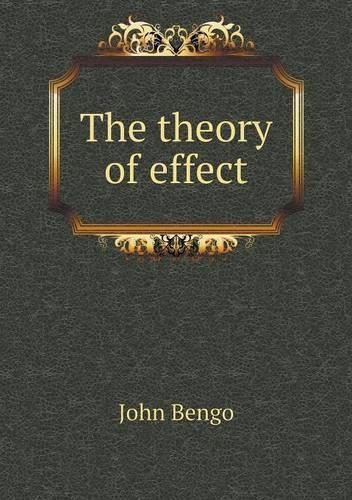 The theory of effect: (English)