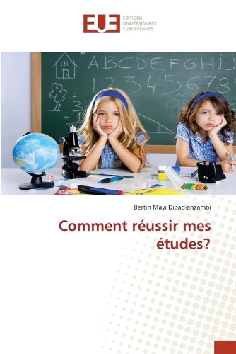 Comment réussir mes études?