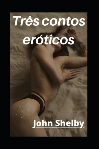 Três contos eróticos