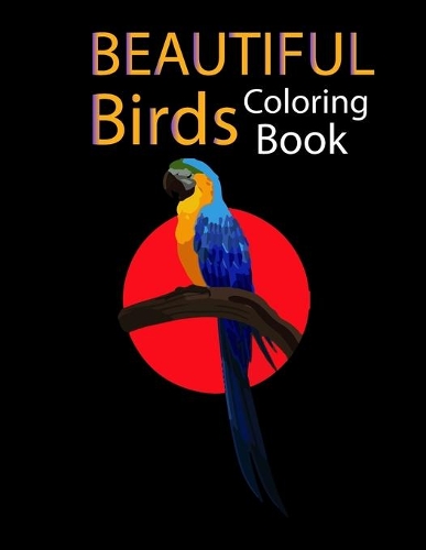 Beautiful Birds Coloring Book