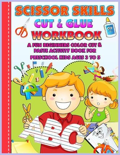 Scissor Skills Cut & Glue Workbook