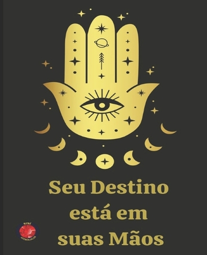 Seu Destino está em suas Mãos