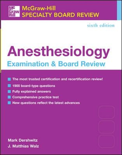 McGraw-Hill Specialty Board Review: Anesthesiology Examination & Board Review, Sixth Edition