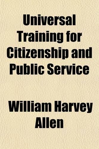 Universal Training for Citizenship and Public Service