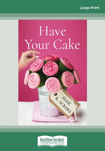 Have Your Cake