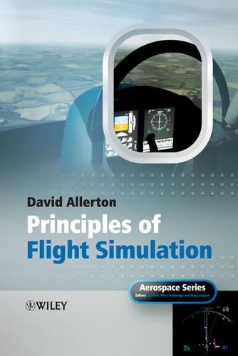 Principles of Flight Simulation: (Aerospace Series)