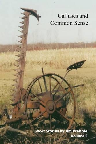 Calluses and Common Sense