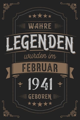 Wahre Legenden wurden im Februar 1941 geboren: Vintage Geburtstag Notizbuch - individuelles Geschenk für Notizen, Zeichnungen und Erinnerungen - liniert mit 100 Seiten