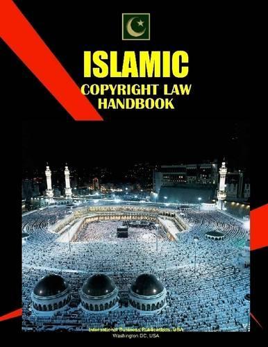 Islamic Copyright Law Handbook: Vol.1