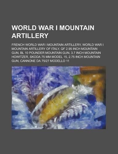 World War I Mountain Artillery