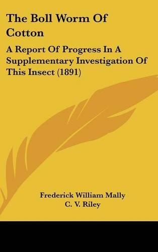 The Boll Worm of Cotton