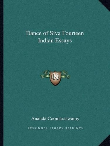 Dance of Siva Fourteen Indian Essays