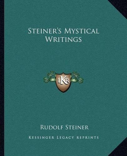 Steiner's Mystical Writings: (English)